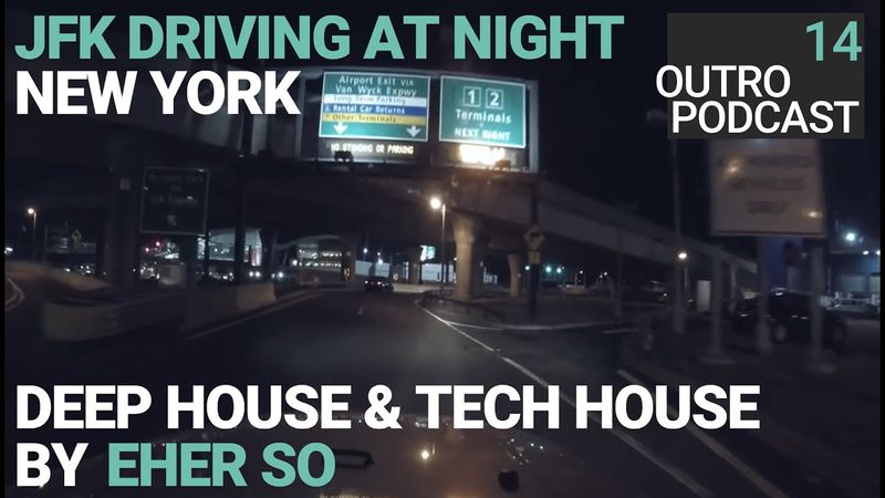 Outro 14: Eher So | New York At Night | Deep House Tech House Mix